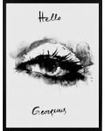 Poster 30x40 B&W Hello Gorgeous (Planpackad)